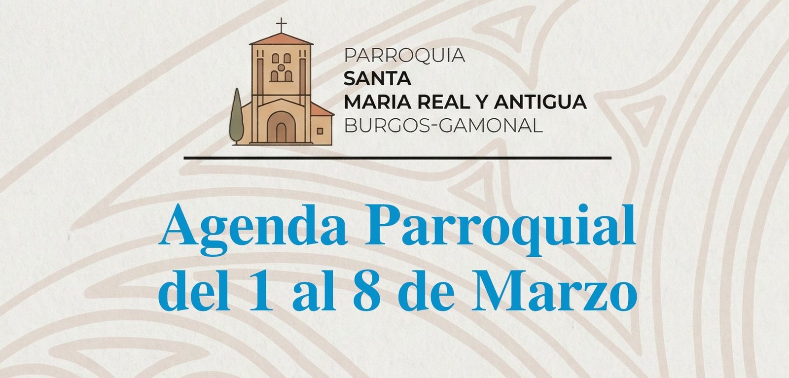 Agenda Parroquial: 1 al 8 de Marzo